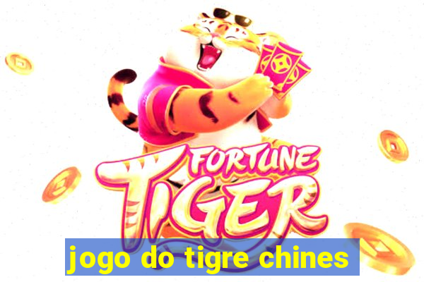 jogo do tigre chines